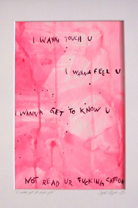 I wanna get to know you